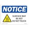 Signmission OSHA Sign, Surface May Hot Do Not Touch With, 10in X 7in Rigid Plastic, 10" W, 7" H, Landscape OS-NS-P-710-L-18509 - alternate 1